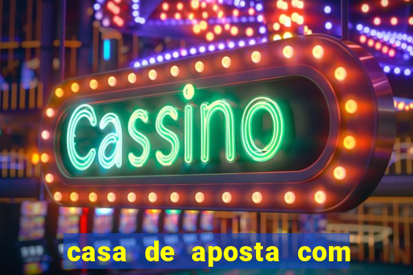 casa de aposta com bonus no cadastro